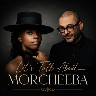 Let’s Talk About: Morcheeba