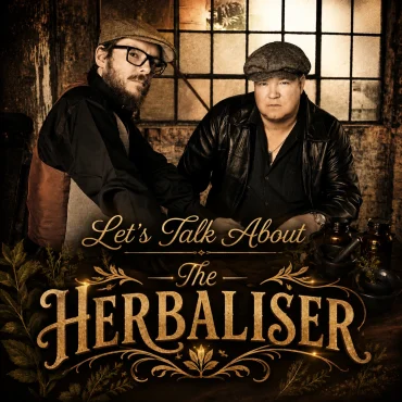 Let’s Talk About: The Herbaliser